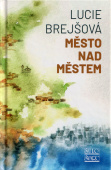 Město nad městem